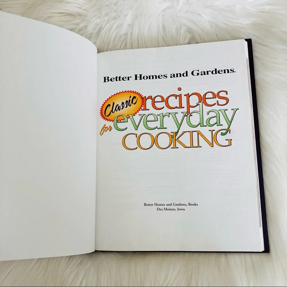 Better Homes and Gardens Classic Recipes for Everyday Cooking